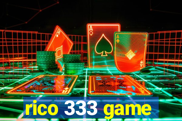 rico 333 game